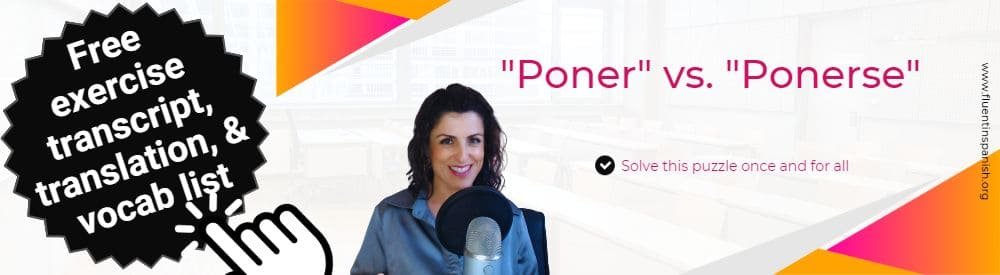 Poner Vs. Similar Verbs Colocar, Meter, Dejar Differences